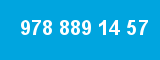 978 889 14 57